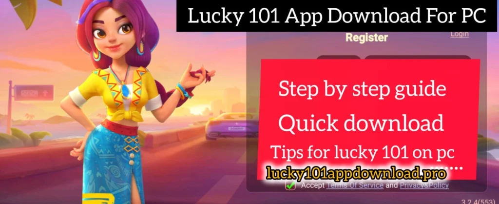 Lucky 101 App Download For PC