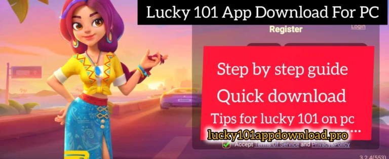 Lucky 101 App Download For PC